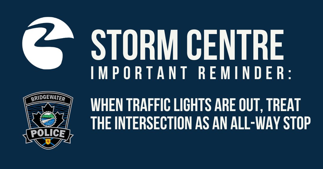 STORM > Reminder to motorists to treat intersections equipped with traffic lights that are without power and offline as an all-way stop. Additionally, residents are again asked to avoid unnecessary travel at this time.
