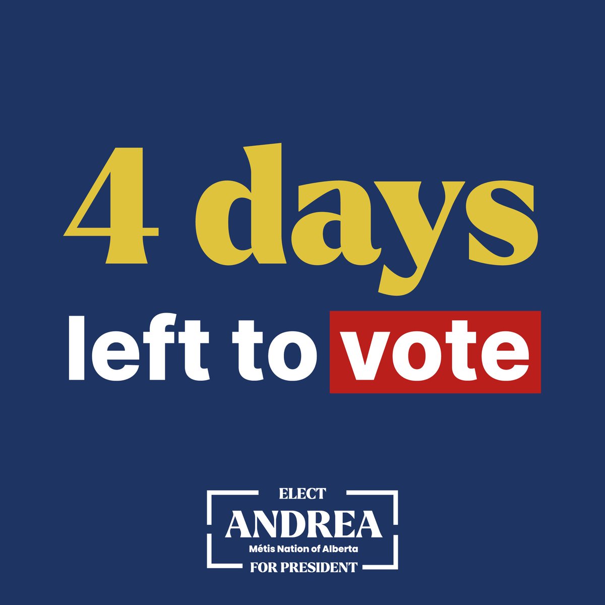 There are 4 days left to vote in the Otipemisiwak Métis Government election!   Vote to turn your dreams, and the dreams of our ancestors, into reality.   Learn where and how to vote by visiting metiselectionsab.com