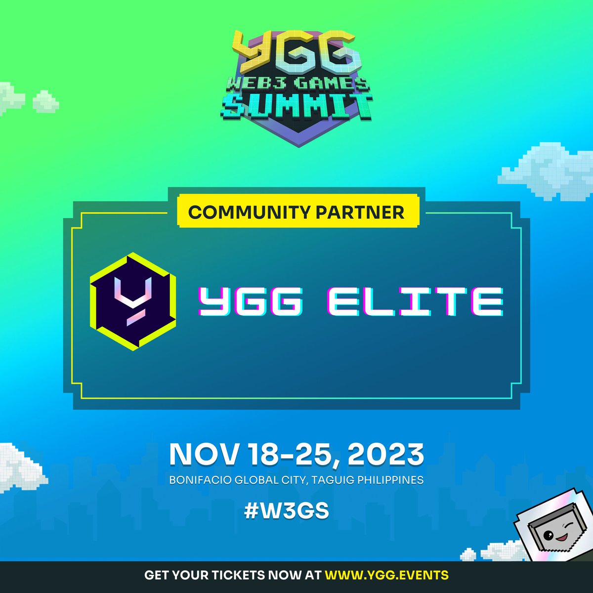 The future of gaming is here!

Join us on November 18-25, 2023, for the first-ever YGG WEB3 GAMES SUMMIT!

There will be many activities, including Hackathons, Conferences, tournaments, and side events!

Get your tickets now at ygg.events
See you there! #W3GS