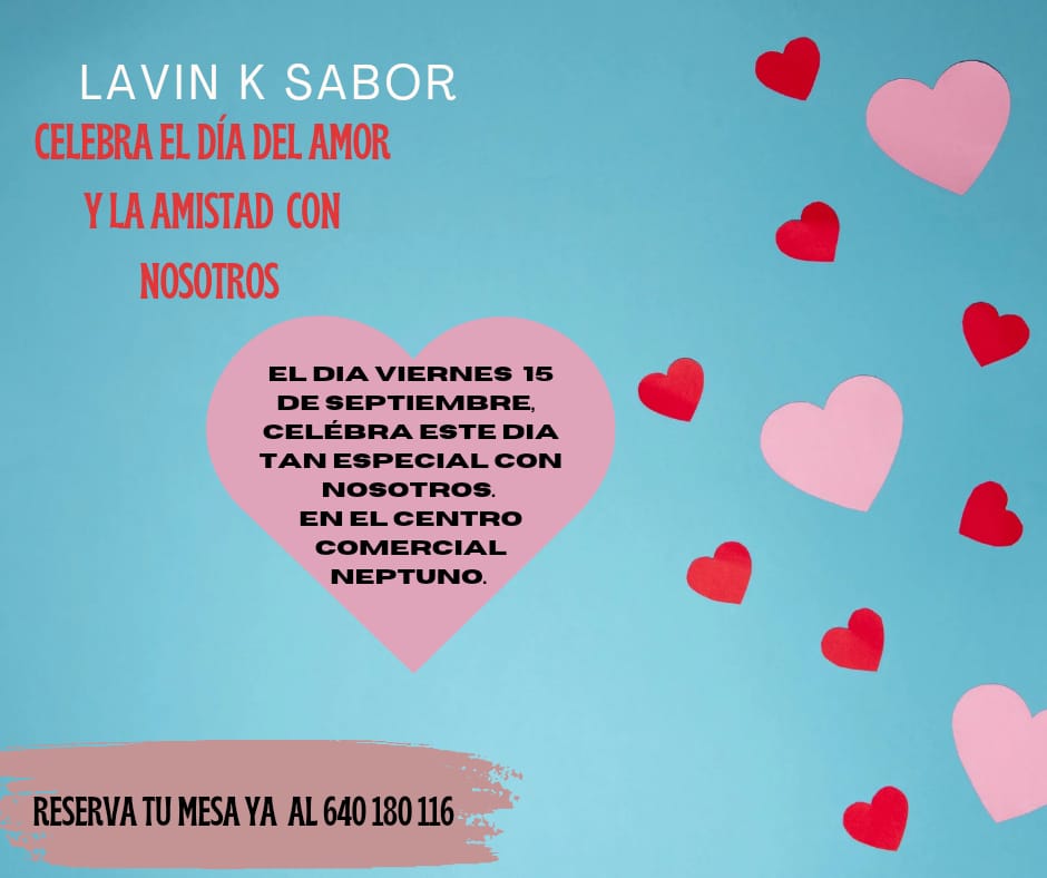 Hoy en Lavin K sabor Neptuno, día del amor y la mistad