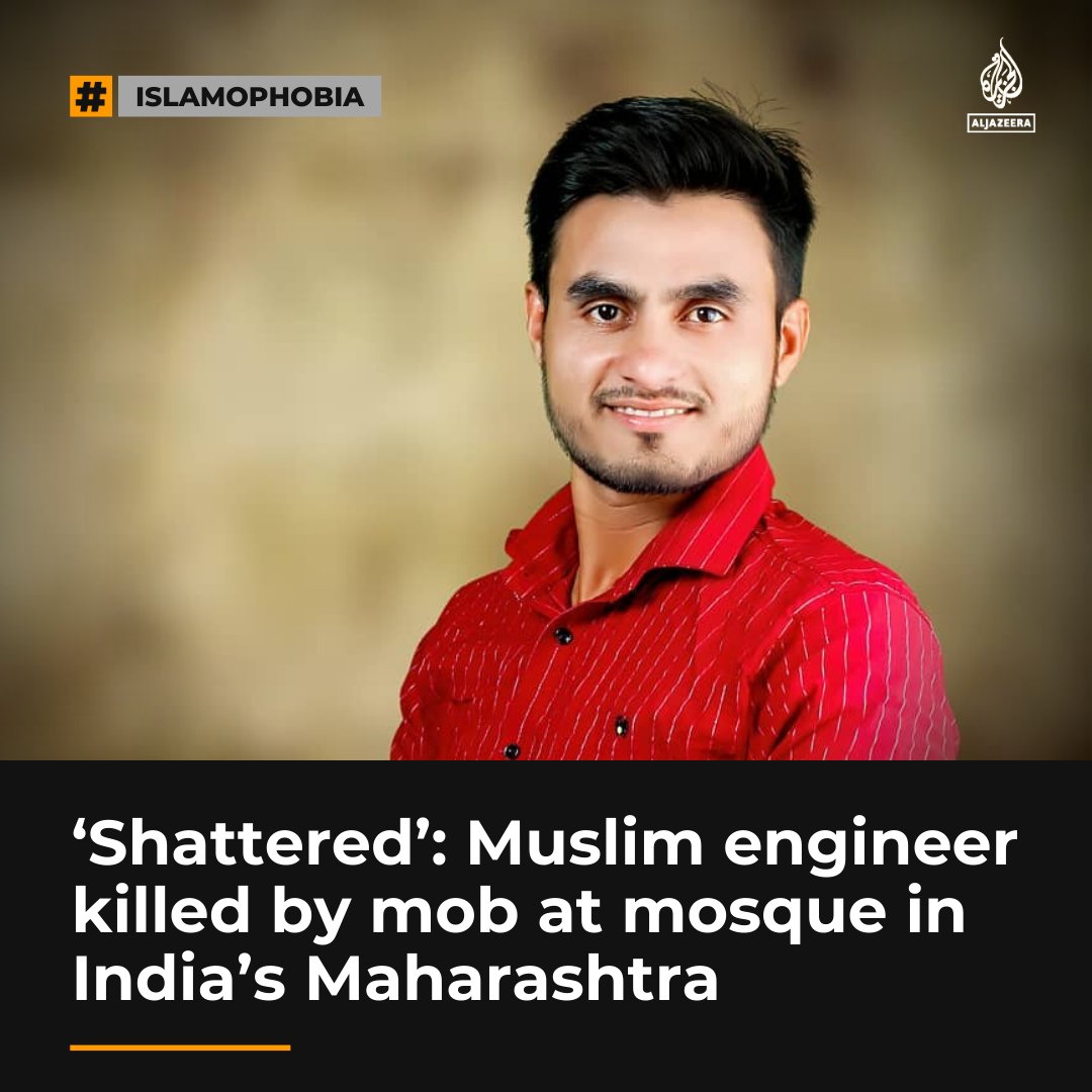 AJEnglish's tweet photo. The family of Muslim engineer Nurul Hassan grieves his lynching during an attack by a Hindu mob at a mosque in India's Satara district https://t.co/RrXHIw5OjY https://t.co/5SEX6DRLql