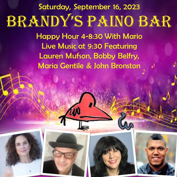 BrandysPianoBar's tweet photo. Happy Hour 4-8:30 with Mario! Live Music at 9:30 with Lauren Mufson, Bobby Belfry, Maria Gentile and John Bronston! #brandys #brandyspianobar #pianobar #livemusic #happyhour #singalong #gaybar #upperestside https://t.co/SWhZ4Z68IG