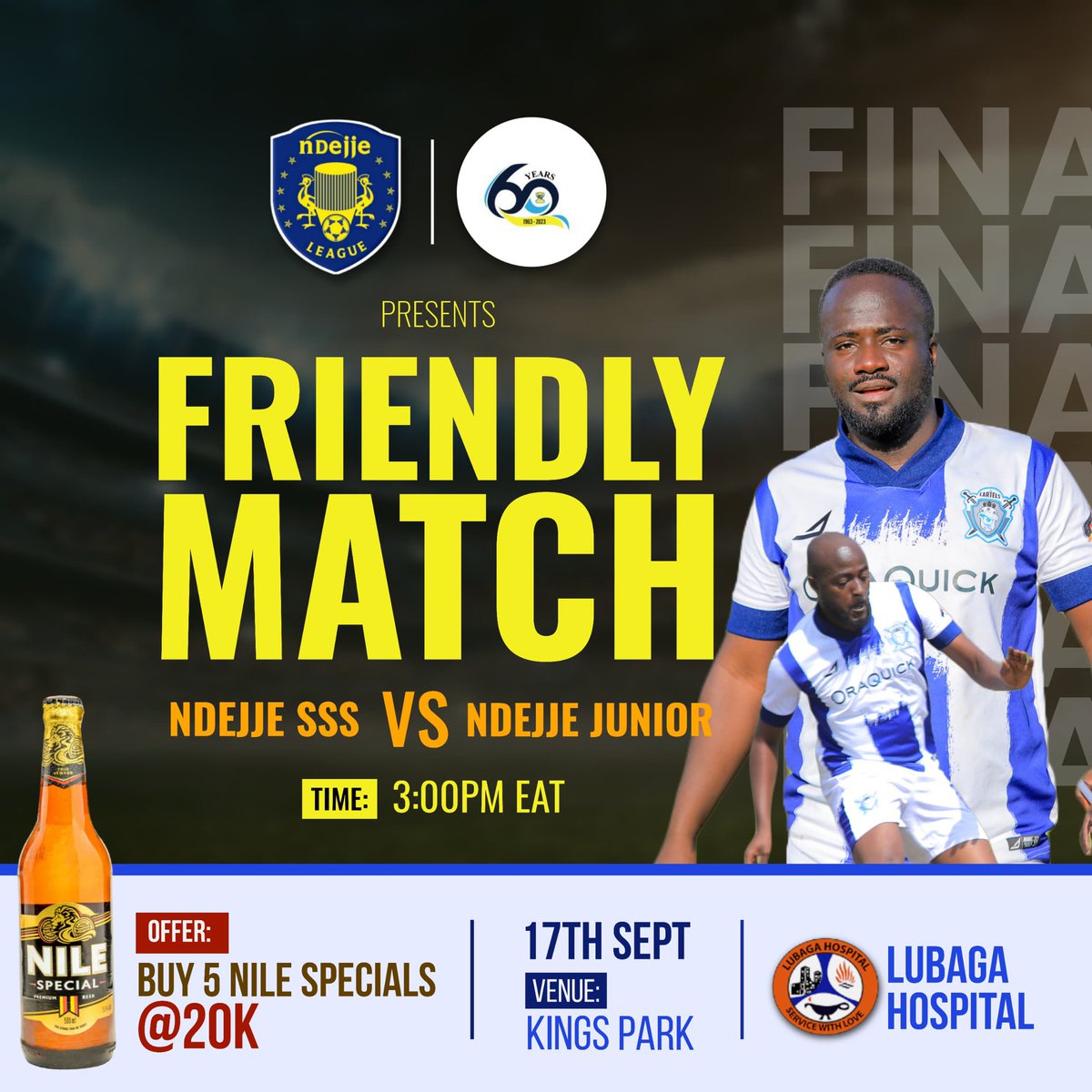 ndejjeleague's tweet photo. Ndejje Old students Association with Ndejje Football League
Presents:
*A FRIENDLY MATCH:*
*NDEJJE SSS VS NDEJJE JUNIOR*
Who of the two entities has the sheer power and will to beat their opponent?!
ποΈ: KINGS PARK ARENA, BWEYOGERERE
β: 3:00 PM EAT
#NFLIII | #NOSA
#NILESPECIAL https://t.co/uWywNIazZr