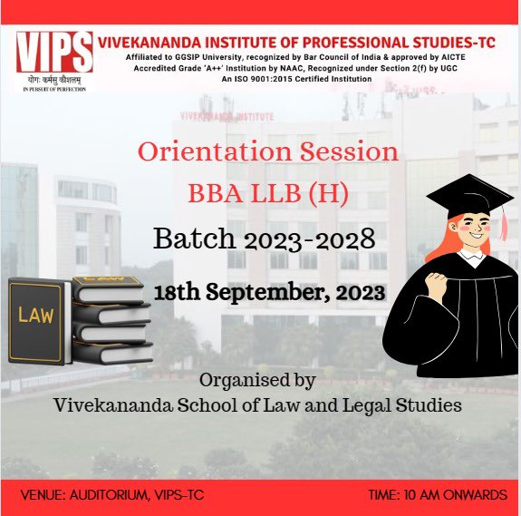 Join us for the orientation session BBA  LLB (Hons) and BA LLB (Hons) for Batch 2023-28 on September 18th, 2023. 

#vips #Delhivips #vipsdelhi #orientation #Law #lawschool #studentlife