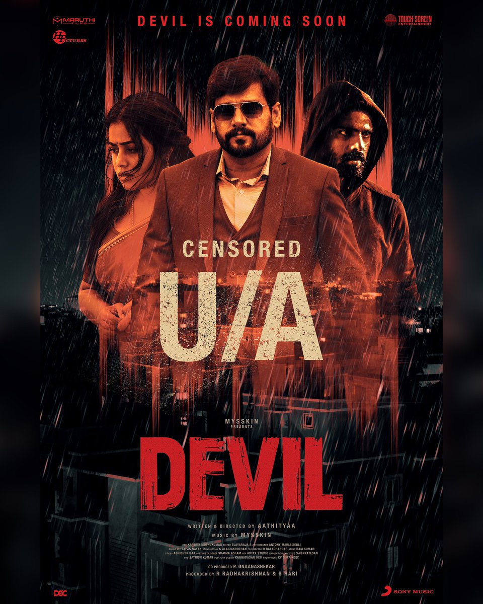 #Devil gets the U/A stamp of approval! Coming soon to send shivers down your spine! A @DirectorMysskin Musical 🎶 @MaruthiLtd @gnanase9137312 @Aathityaa3 @shamna_kkasim @vidaarth_actor @Thrigun_Aactor #SubhashreeRayaguru @Lv_Sri @karthikmuthu14 @EditorElayaraja