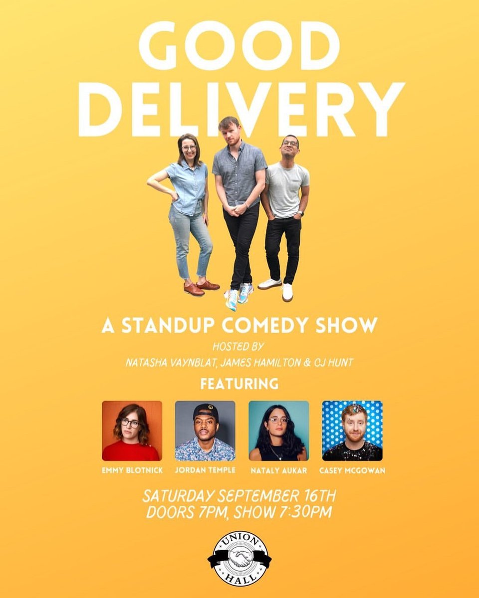 Union Hall (@unionhallny) on Twitter photo TONIGHT: Good Delivery hosted by <a href="/natashavaynblat/">natashavaynblat</a>, <a href="/gocjhunt/">CJ Hunt</a>, and <a href="/thejamham/">James Hamilton</a>!
Featuring:
β <a href="/emmyblotnick/">Emmy Blotnick</a>
β <a href="/jordyploy/">Jordan Temple</a>
β <a href="/natyourcolor/">Nataly Aukar</a>
β Casey McGowan
7PM Doors β 7:30 Show
π: tinyurl.com/4vm3drat TONIGHT: Good Delivery hosted by <a href="/natashavaynblat/">natashavaynblat</a>, <a href="/gocjhunt/">CJ Hunt</a>, and <a href="/thejamham/">James Hamilton</a>!
Featuring:
β <a href="/emmyblotnick/">Emmy Blotnick</a>
β <a href="/jordyploy/">Jordan Temple</a>
β <a href="/natyourcolor/">Nataly Aukar</a>
β Casey McGowan
7PM Doors β 7:30 Show
π: tinyurl.com/4vm3drat