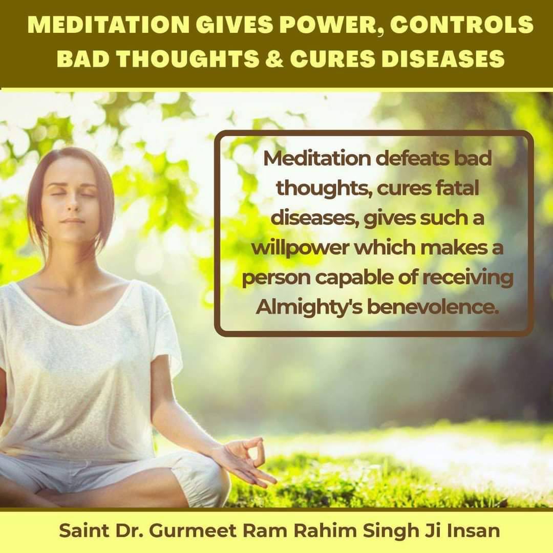Meditation helps in increasing will power and regular practice of meditation led a happy and stress free life Saint MSG insa teaches Dera Sacha Sauda volunteers for practicing Meditation on regular basis. #WayToHappiness