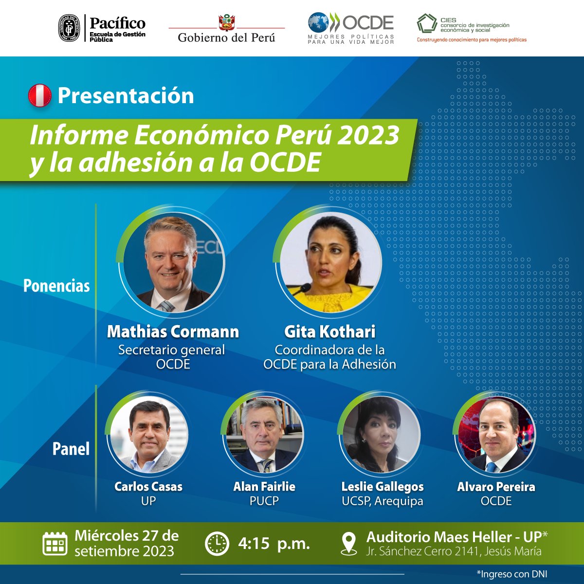 CIESLimaPeru's tweet photo. #PerúHaciaLaOCDE │ 🇵🇪 Presentación del Informe Económico Perú 2023 y la adhesión a la OECD - OCDE.

Este miércoles 27 setiembre 2023 a las 4:15 p.m en el Auditorio Maes Heller, Universidad del Pacífico

Regístrate (ingreso con DNI) aquí 👇
https://t.co/jlNCYGfYax https://t.co/XoO50KXvt0