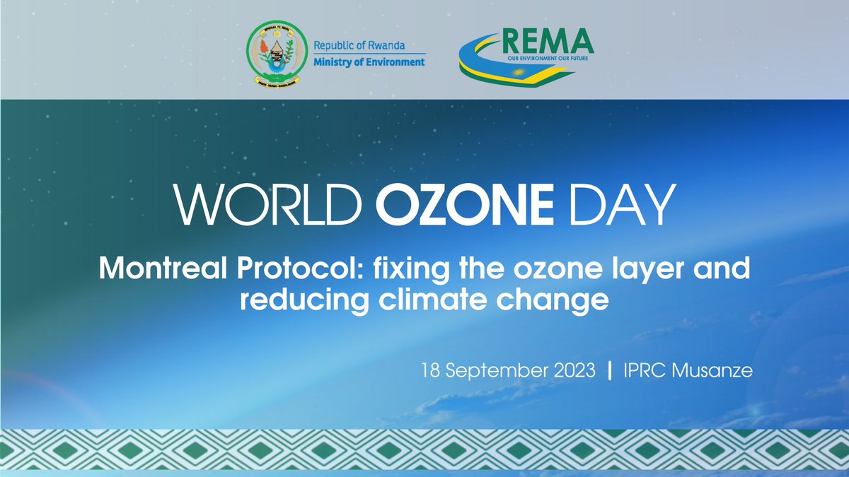 Today is World #OzoneDay under the theme 'Fixing the ozone layer and reducing climate change'

The theme emphasizes the role of the Montreal Protocol & #KigaliAmendment in protecting the ozone layer &mitigating climate change

⏰Join us on 18/09 in a celebration at @IPRCMusanze