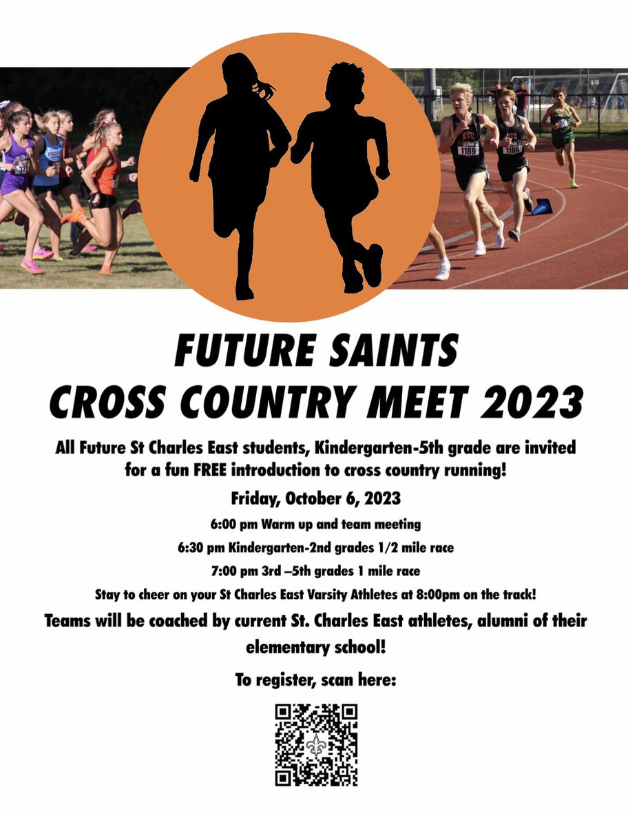 Calling all Future St Charles East Saints! 
If your K-5th grade child is a Future Saint and loves running - or has some energy to burn off - sign them up now for the Future Saints Cross Country Meet! @STCE_CC @SAINTSrun @StCharlesD303