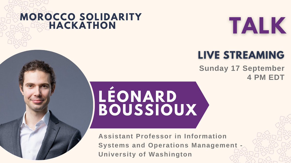MARSolHackathon's tweet photo. 📢 We're thrilled to announce Léonard Boussioux, our third guest speaker for the Moroccan Solidarity Hackathon! 🇲🇦 Join us tomorrow at 4pm EDT

💡 Donate here: https://t.co/XLQNpgpbOu
🖥 Website: https://t.co/A2Q7FC0WB1

#MoroccanSolidarityHackathon https://t.co/5K0cFbUpgs