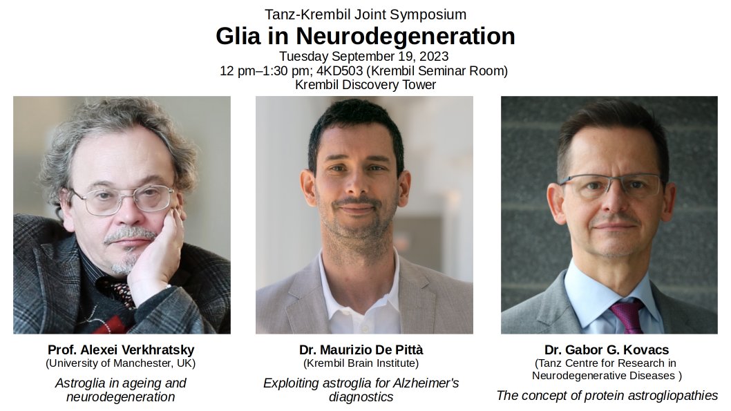 Krembil Computational Neuroscience Hub (KCNhub) (@kcnhub) on Twitter photo Join us for a Tanz-Krembil
symposium on #Astroglia in #Neurodegeneration on the occasion of #AlexeiVerkhratsky's visit to <a href="/KBI_UHN/">Krembil Brain Institute</a> and <a href="/UHNSHSNeurology/">UHN&SHS Neurology</a> Hosted by <a href="/GGKovacsBrain/">Gabor G. Kovacs MD PhD FRCPC</a> <a href="/m_depitta/">Maurizio De Pittà (@mdepitta.bsky.social)</a>
Tue Sep 19, 12--1.30pm 4KD503 (Krembil Seminar Room), Krembil Discovery Tower. #Repost Join us for a Tanz-Krembil
symposium on #Astroglia in #Neurodegeneration on the occasion of #AlexeiVerkhratsky's visit to <a href="/KBI_UHN/">Krembil Brain Institute</a> and <a href="/UHNSHSNeurology/">UHN&SHS Neurology</a> Hosted by <a href="/GGKovacsBrain/">Gabor G. Kovacs MD PhD FRCPC</a> <a href="/m_depitta/">Maurizio De Pittà (@mdepitta.bsky.social)</a>
Tue Sep 19, 12--1.30pm 4KD503 (Krembil Seminar Room), Krembil Discovery Tower. #Repost
