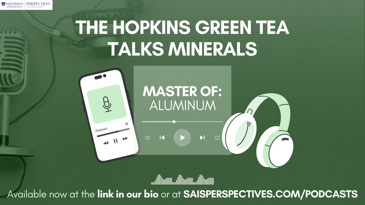 ⛏️What challenges face a sustainable transition reliant on critical minerals? Tune into The Hopkins Green Tea’s latest episode "Master of: Aluminum" to learn about the role of critical minerals in the energy transition. 

📲Visit saisperspectives.com/podcasts or tap the link in our bio