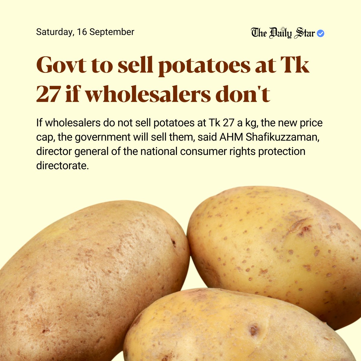 dailystarnews's tweet photo. "From tomorrow, potatoes will be sold at Tk 27 a kg by the cold storage [owners]," he said during a discussion with leaders of the cold storage owners association in Munshiganj.

Read more: https://t.co/0X7FSToHka
#DailyEssentials #DailyCommodities #Price #Potats https://t.co/p7Qz9ySCwi