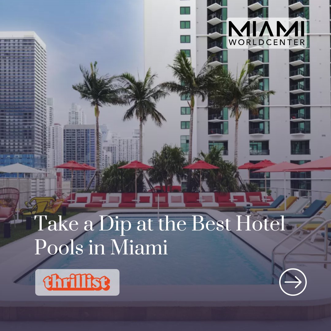 MIAWorldcenter's tweet image. Thrillist just came out with a list naming the best hotel pools in #Miami and @citizenM in #MiamiWorldcenter is one of them. Dive into all the #deets via @Thrillist: bit.ly/47y63Tt