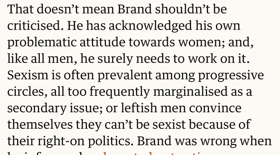 In the article, Owen Jones even refers to Brand acknowledging he needs to work on his ‘problematic attitude to women’ (that’s not how I’d describe it) but is still prepared to present Brand as the panacea to political disillusionment in you people.