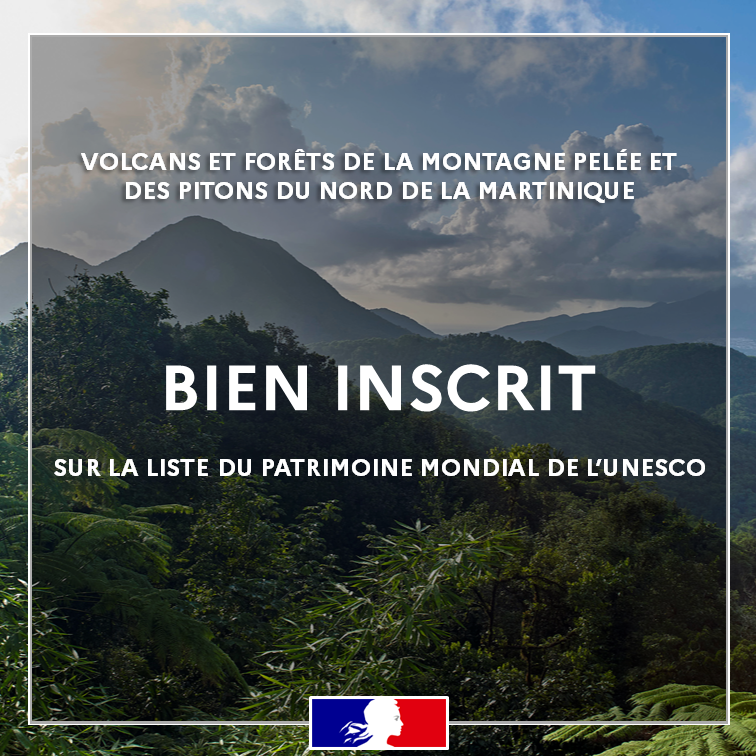 La France 🇫🇷 se félicite de l’inscription des volcans et forêts de la Montagne Pelée des pitons du nord de la #Martinique sur la liste du #patrimoinemondial de l’@UNESCO et remercie les membres du Comité pour cette reconnaissance de la valeur universelle exceptionnelle de ce bien