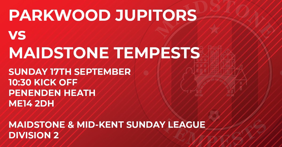 Matchday 2

⚽️ <a href="/mmksfl/">Maidstone & Mid Kent Sunday Football League</a> Division 2
🆚 <a href="/JupitorsP/">Parkwood Jupitors</a> 
🕒 Sun 17th September / 10:30 KO
🏟 Penenden Heath / ME14 2DH

Referee - S. Spashett

#WeAreTempests #SundayLeague @SELKGrassroots #MaidstoneTempests