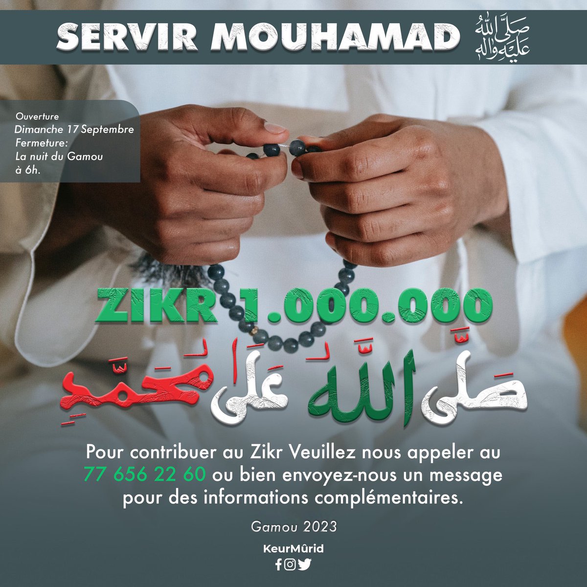 CoeurMurid's tweet photo. Pour participer au Zikr, n'hésitez pas à nous contacter au 77 656 22 60 ou à nous envoyer un message pour obtenir davantage d'informations.
#mawlid #Gamou #ProphetMuhammadﷺ https://t.co/erj4jwXNce