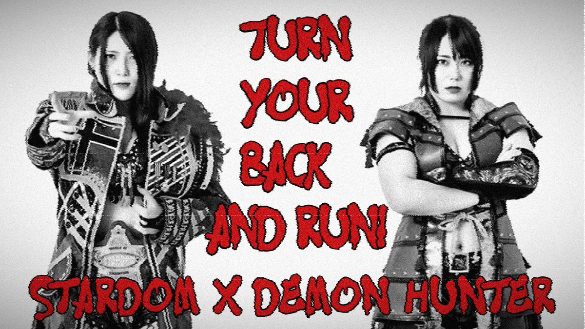 TOMORROW! 2PM EST!

STARDOM X DEMON HUNTER!

MAIKA VERSES UTAMI HAYASHISHITA FROM TOKYO SUPER WARS!

TURN YOUR BACK AND RUN!

ONLY ON: youtube.com/channel/UC4XSc…

#STARDOM #JoshiPuro #JoshiWrestling