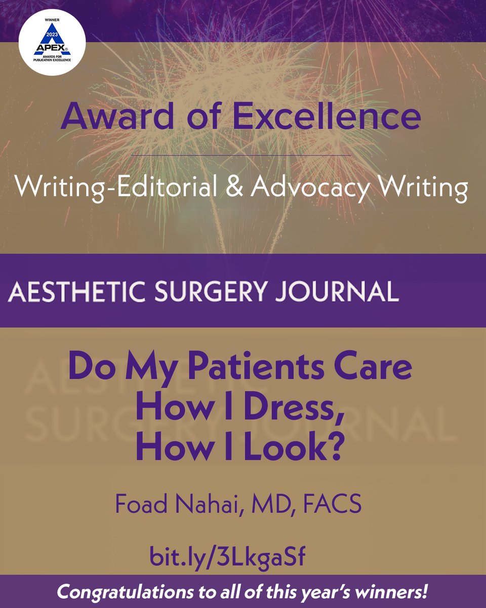 Please join us in congratulating @nahaidr for his APEX Award in Writing: Editorial and Advocacy Writing. Read the winning article here: bit.ly/3LkgaSf 
#patientcentered #physiciansresponsibility #plasticsurgeons #ASJ #APEXAwards