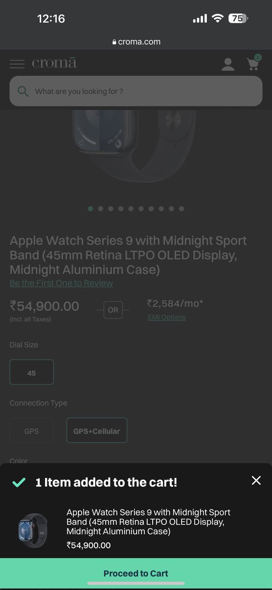 pllvgupta92's tweet photo. @CromaSupport I am trying to book iWatch Series 9, When I add my product to cart, it says “1 item added to cart” but when I proceed app says “your cart is empty” @cromaretail https://t.co/uDuHGSaQiZ