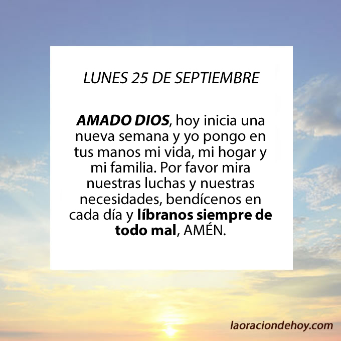 Oración de hoy lunes.