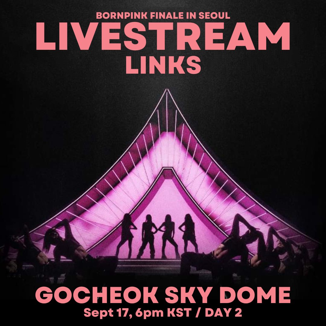 dreiii_bp's tweet photo. LINKS FOR BLACKPINK CONCERT FINALE IN SEOUL [Gocheok Sky Dome] Day 2

— a thread;

#BORNPINKinSEOUL_FINALE 
#BORNPINK_FINALE_Day2
#BORNPINK_FINALE 
#BORNPINKFINALE https://t.co/TaZrhDRFqi