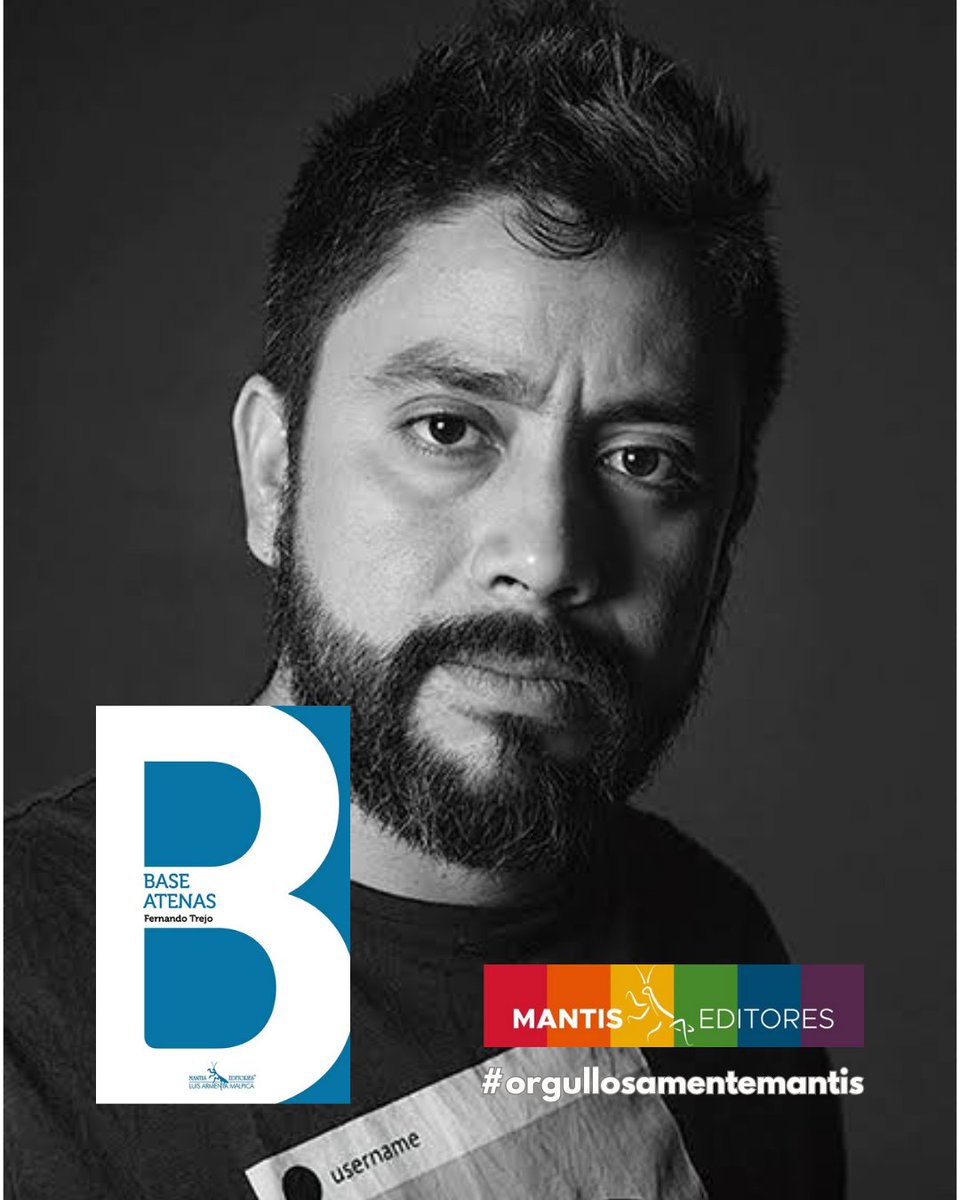 Base Atenas
Fernando Trejo
Mantis Editores. 
Col. Terredades. México. 2016
Foto: Meterphoto

#soymantis #poesia #orgullosamentemantis #mantiseditores #gremiogdl