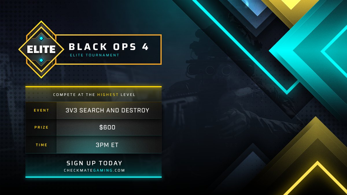 CMG_Esports's tweet image. 🏆 $600 3V3 BLACK OPS 4 ELITE

💰 $600 GTD PRIZE
📝 NA+EU | SnD | Best of 3 
🕑 Tomorrow at 3:00 PM EDT / 8:00 PM BST

Sign up Here » checkmategaming.com/tournament/ps4…
#CMG #BlackOps4 #Elite #Tournament