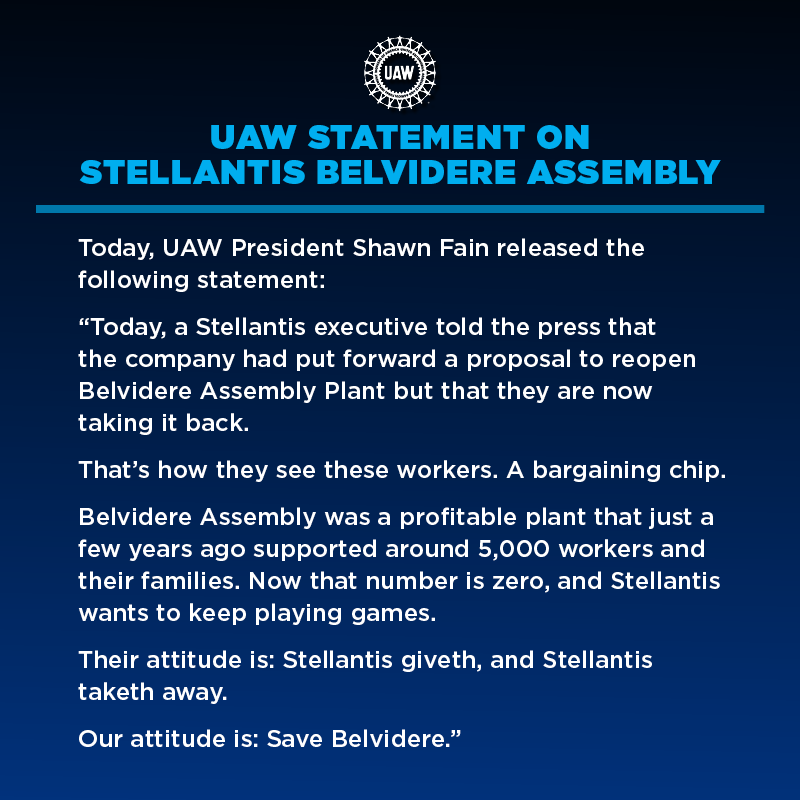UAW President Shawn Fain's Statement on Stellantis Belvidere Assembly #StandUpUAW