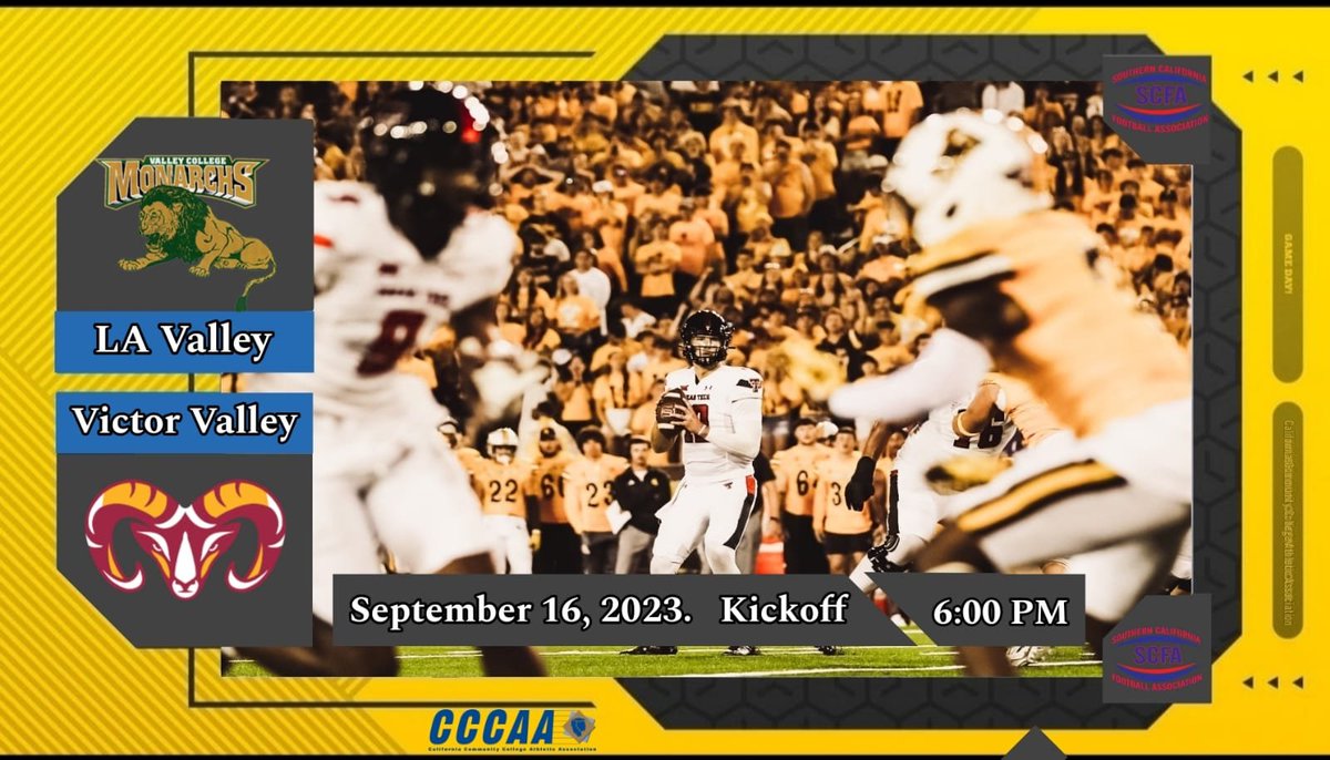 Footballscfa's tweet photo. 🚨 Game of the Week🚨

🏈 LA Valley Vs Victor Valley
📅Sat. September 16, 2023
🕔6:00 PM
📺Game on: https://t.co/wChgjwSaSr
@VVCfootball @VVC_RAMS @HeadCoachVVC_FB @Joseph7_11 @lijahhhh02 @Zhakee2 @CoachVGonzalez @coach_dupree @vvcedu @Andrew_olmos813 @ejayjames03 https://t.co/UtGNeClAby