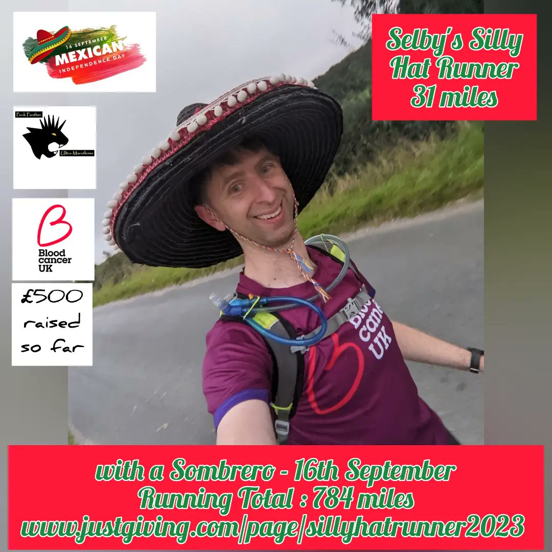 sillyhatrunner's tweet photo. Happy #mexicanindependenceday
Cue #sombrero  31 mile effort and a cheeky @selbyparkrun 
#running in #silly #hats for @bloodcancer_uk whilst preparing for @PunkPantherUM #nidderdale way #Ultra .
https://t.co/d5N84x2Hfe
#charity  #fundraising #donate https://t.co/Jvy8PshgYy