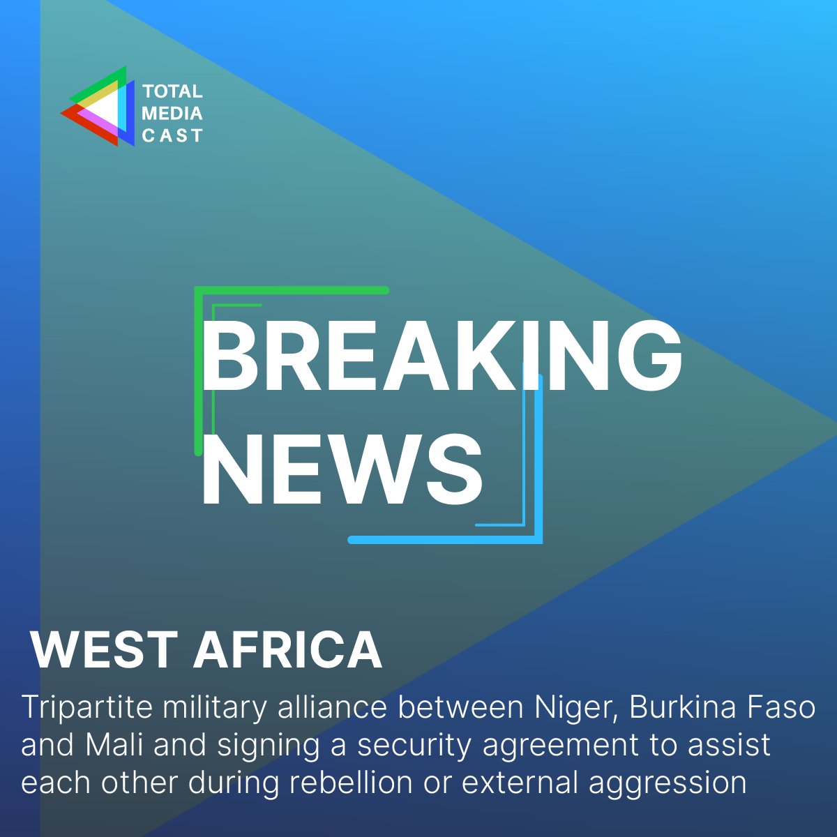 Announced a tripartite military alliance between Niger, Burkina Faso, and Mali and signed a security agreement in which they pledged to assist each other against rebellion or external aggression
#WestAfrica #Niger #BurkinaFaso #Mali #MilitaryAlliance #Agreement
#TotalMediaCast