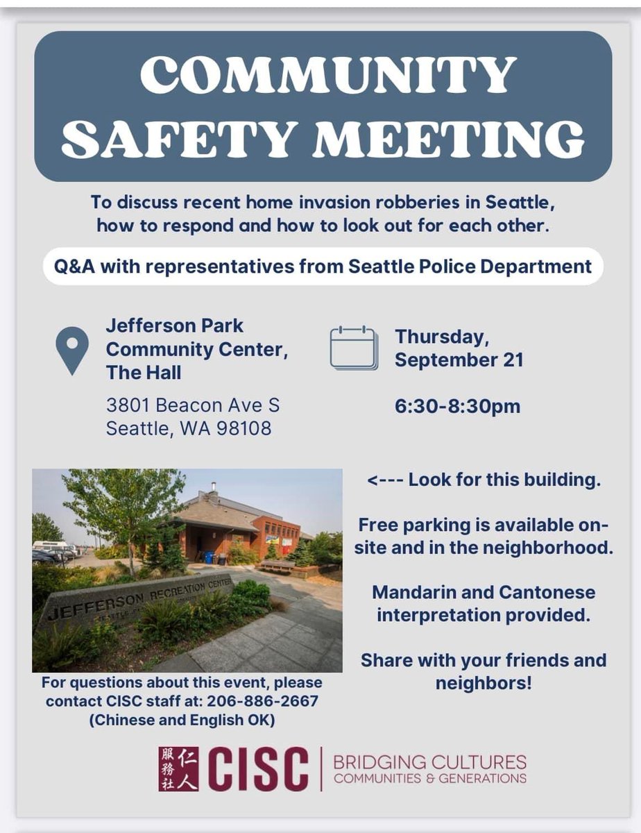 BHCSeattle's tweet photo. Chinese Information &amp; Service Center is hosting a safety meeting to discuss the recent increase of home invasion robberies targeting Asians living in the area. Mandarin and Cantonese interpretation provided. https://t.co/WhI3hr5RgY