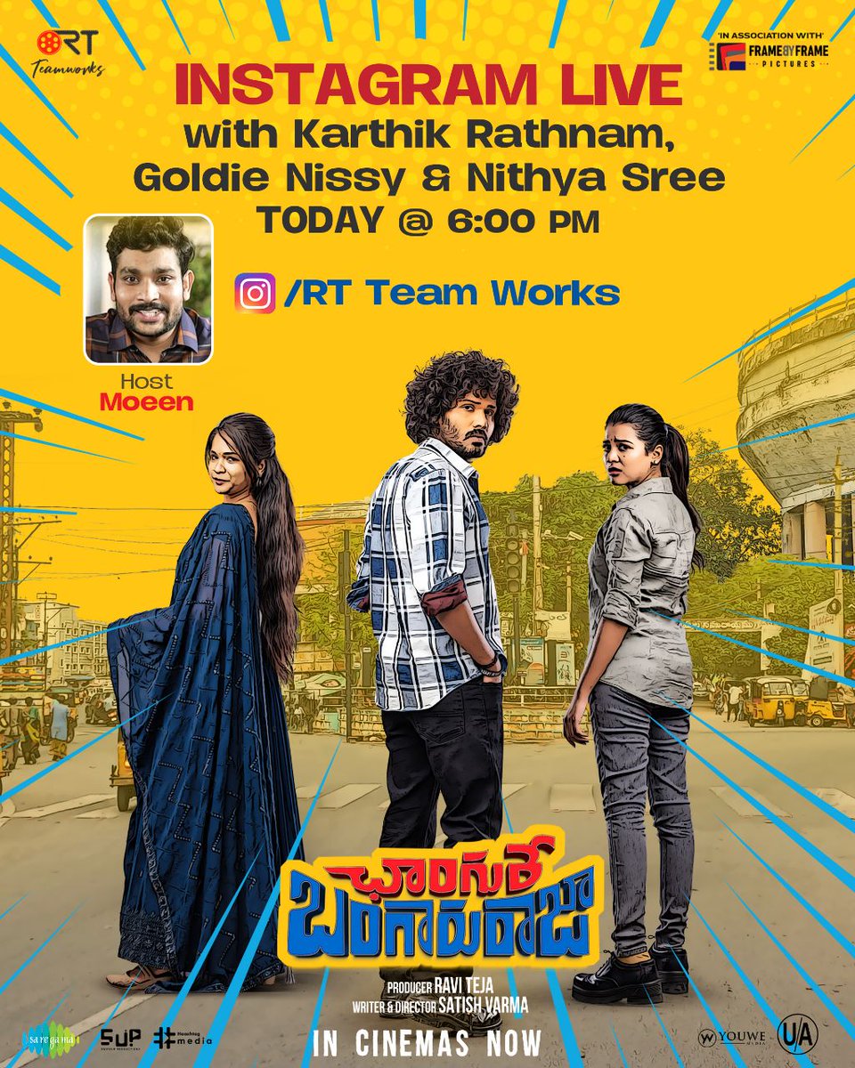 ChangureBR's tweet photo. Get Ready to Interact with Team #ChangureBangaruRaja 🤗

INSTAGRAM LIVE TODAY with @KarthikRathnam3 @GoldieNissy &amp; @UrsNityasri at 6 PM

Live on 
🔗 https://t.co/jVpBdFrlF5 

Host: @Moin_here🎙️

🎟️ https://t.co/hZkufX49y8

@RaviTeja_offl @RTTeamWorks @fbf_pictures @saregamasouth https://t.co/JyEdR6oueo