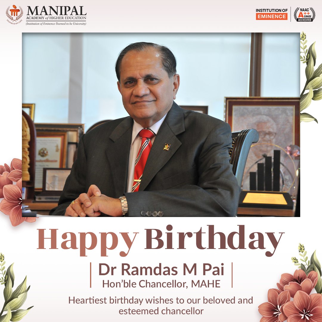 Wishing a Happy Birthday to our respected Chancellor Dr Ramdas M Pai. 
As we reflect on your incredible journey, we are reminded of the countless milestones you've helped us achieve and the bright future you continue to build. 

#HBD #MAHEChancellor #DrRamdasMPai
