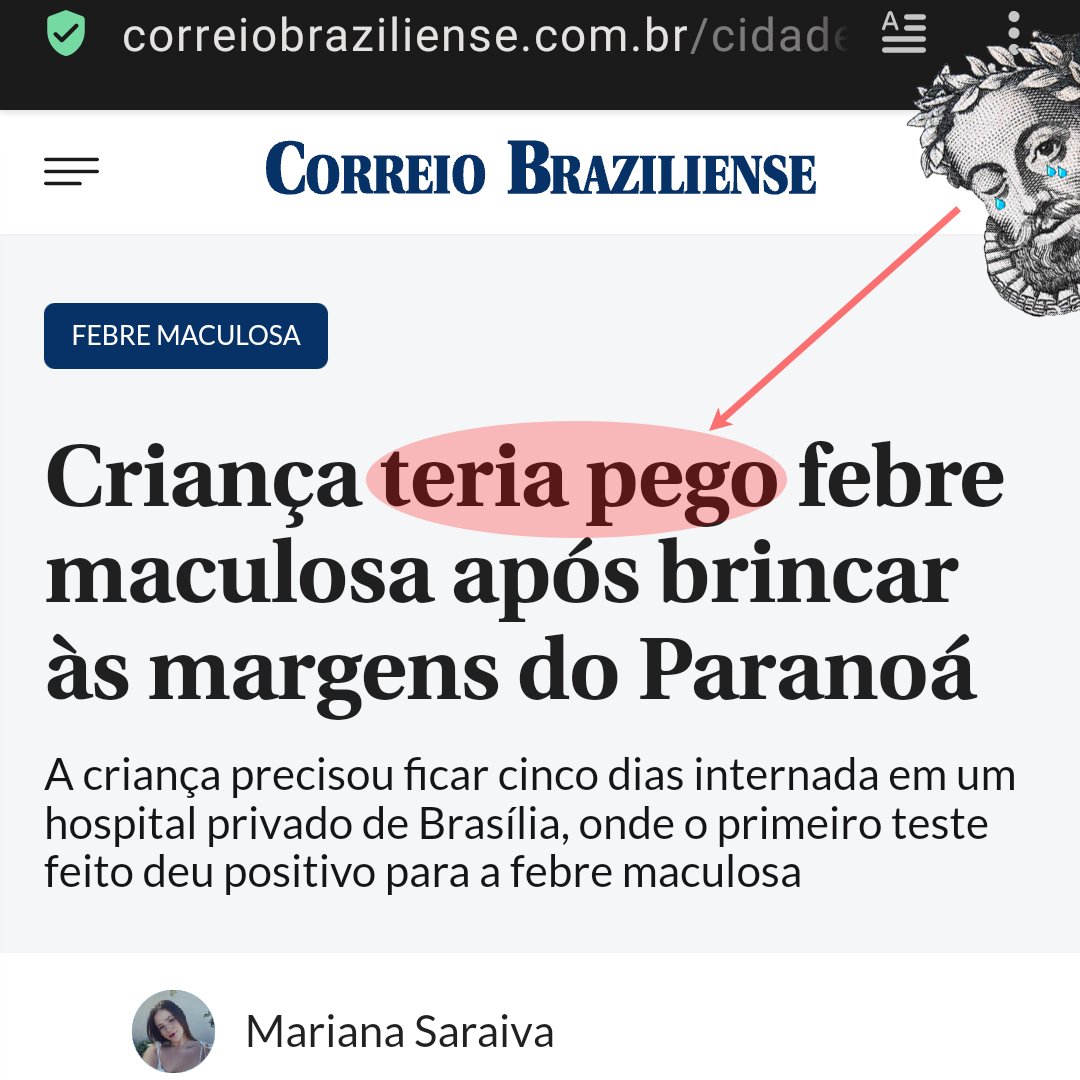 ChoraCamoes's tweet photo. Ó, ilustre Camões, perdoe a imaculada Mariana.

— Temos um quadro leve de locução verbal maculosa (maculada por vossa modernidade, tolerável) — diagnosticou o guardião da Última Flor do Lácio.

#correiobraziliense #febremaculosa #teriapego https://t.co/qlSRzTcAzk