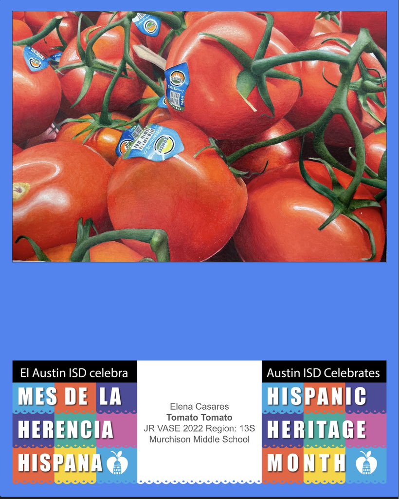 #MesDeLaHerenciaHispana 
#HispanicHeritageMonth 
#AISDproud
#somosAISD
#tomato #tomato 
#tomate #tomate  

@AustinISD 
@AISDArts 
@Matias_AISD 
@AISDEquity 
@AISD_SEL_CPI 
@MurchisonMats