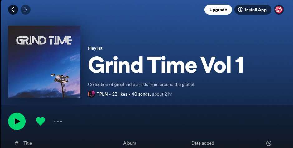 📣#NowPlaying: #TPLN's Grind Time Vol.1 Spotify playlist. There's loads of great music on there from likes of: @GLU_ARTIST @MississippiSmth @MikeHar54332405 @francos_lip @JustinT86418165 @KinokoDanceClub & more ⬇️ open.spotify.com/playlist/1fgCx…