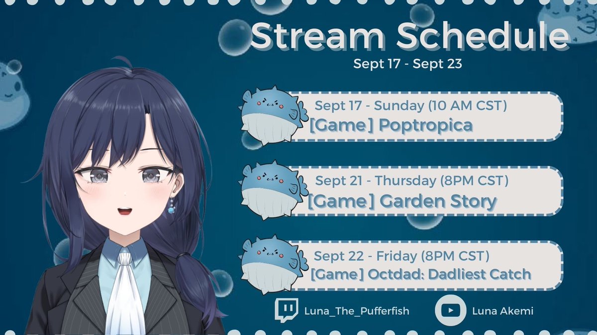 LunaPufferfishy's tweet photo. Stream Schedule: Sept 17 - Sept 23! 🐡💙

#ENVtubers #vtuber #VtuberEN #schedule #twitch #streaming https://t.co/OsslYn1U3l