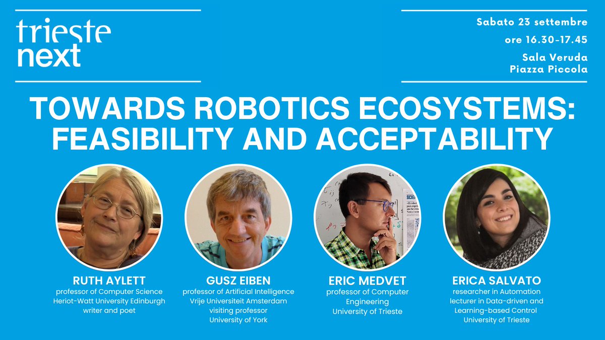 TOWARDS ROBOTICS ECOSYSTEMS: FEASIBILITY AND ACCEPTABILITY

#TriesteNext on #23september, a panel with:
🎙️ Ruth Aylett
🎙️ Gusz Eiben
Chaired by 
🎙️ Eric Medvet
🎙️ Erica Salvato

Info ► triestenext.it/tc-events/towa…