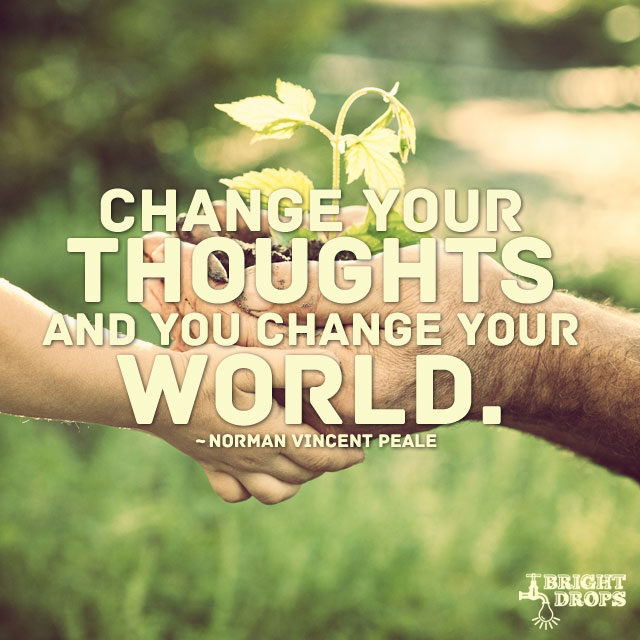 Change your thoughts and you change your world. #quote #dailymotivation