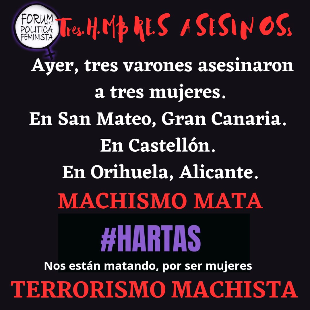 forumpfeminista's tweet photo. Sólo son tres de las últimas siete mujeres asesinadas está semana y de dos más heridas de gravedad por sus verdugos machistas 
No hay palabras q contengan nuestra rabia.
@GobiernoDeEspan @IgualdadGob @justiciagob @interiorgob ¿Qué hacemos? https://t.co/AN2gSZJWxd
