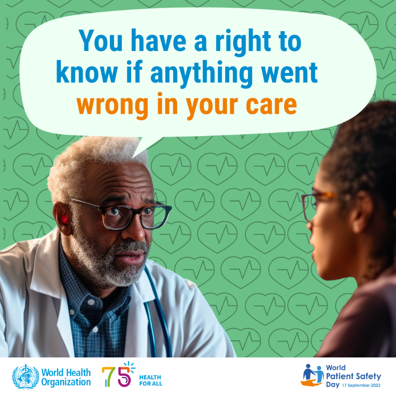 WHO's tweet photo. It's #WorldPatientSafetyDay 

Every minute, at least five lives are lost due to unsafe health care. 

Here are 5 things to do to keep yourself and your family member safer in health care ⬇️