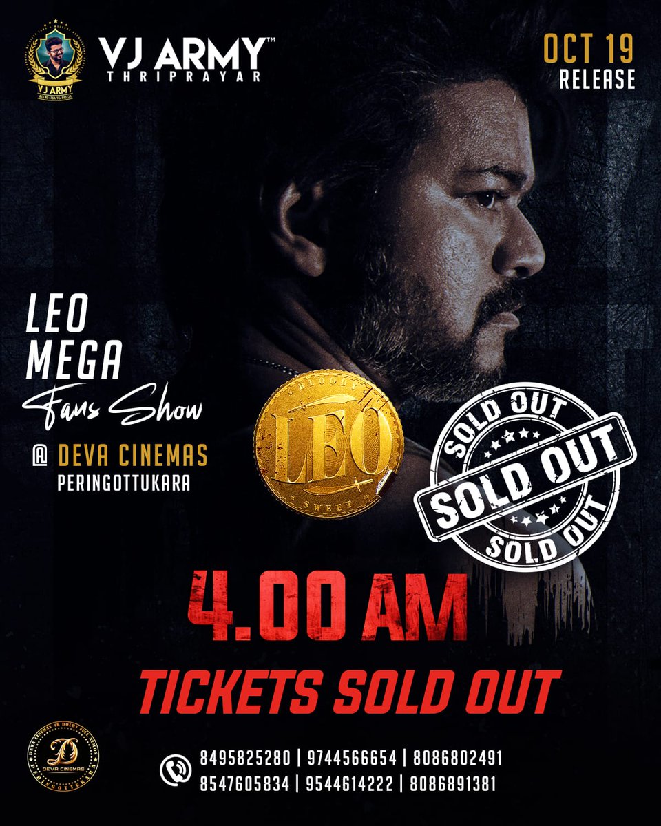 DineshhOfcl's tweet photo. #LEO Fans Show @ Deva Cinemas Peringottukara!

Screen 1 - 4am,8am - SOLD-OUT

Screen 2 - 4am - SOLD-OUT

"Next Show Adding Soon Due To Huge Demand"

#Varisu - 1 Show
#Leo - 4th Adding Soon!

#LEOupdate #LeoKERALA #LeoAdvanceBooking https://t.co/UWYPFLZ2Hs