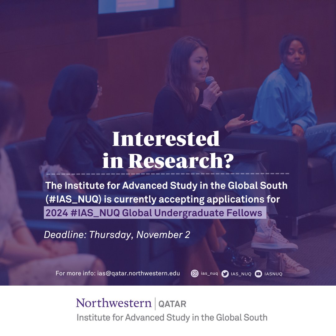Calling all undergraduates at @NUQatar! Applications are now open for the 2024 #IAS_NUQ Global Undergraduate Fellows program. Explore multidisciplinary research themes and make your mark on the Global South. Submit your applications by November 2, 2023. bitly.ws/UUrT