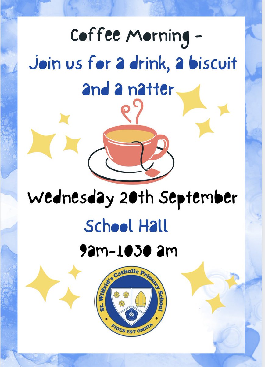 Join us on Wednesday morning for a drink, a biscuit and a natter ☕️. If you’re attending mass, there’s still plenty of time afterwards to pop into the school hall. Everyone welcome! 💙