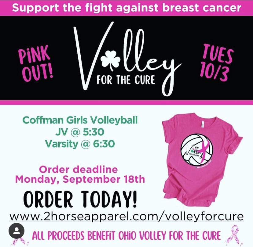 Tuesday 10/3 is Coffman Volleyball’s annual Pink Out! Please support their cause and order a shirt today! @coffmanrocks @CoffmanVB