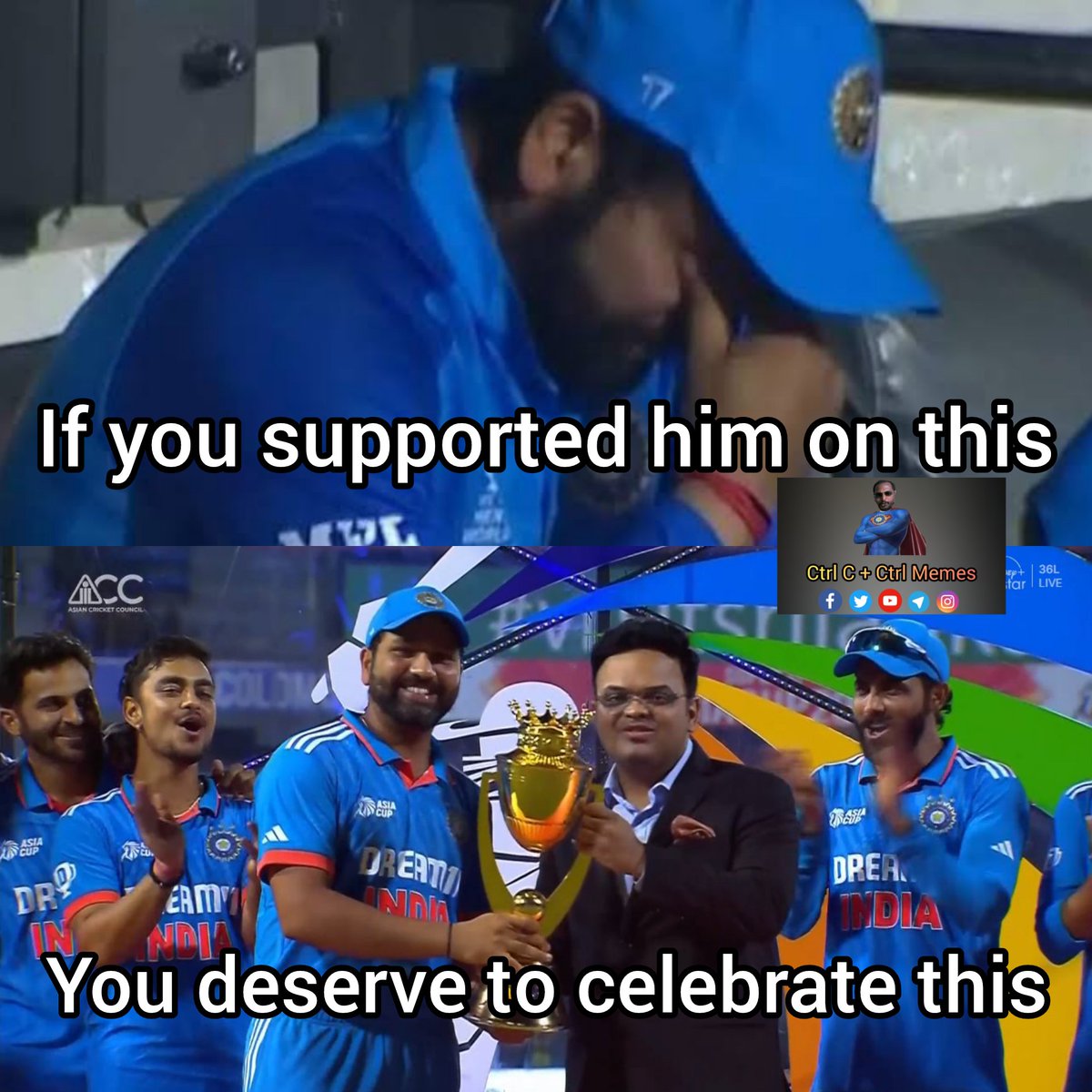 Ctrlmemes_'s tweet photo. To all those who never trolled Rohit Sharma when he was losing deserve to celebrate Asia cup victory 

#IndvsSL #AsianCup2023 https://t.co/h4zuYKAVKE
